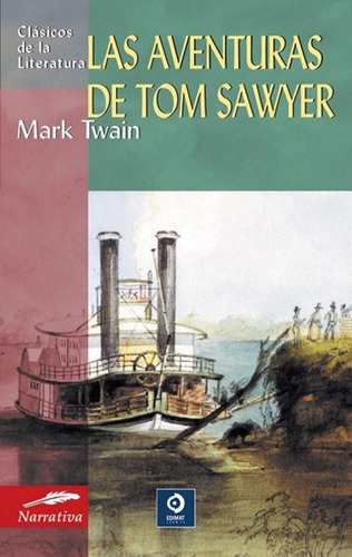 Las Aventuras De Tom Sawyer, De Mark Twain. Editorial Edimat, Tapa Blanda En Español