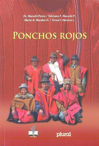 Ponchos Rojos - Poma, Muruchi, de POMA, MURUCHI. Editorial PLURAL en español