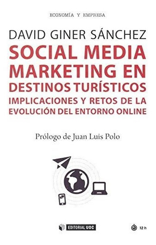 Libro Social Media Marketing En Destinos Turisticos  De Gine