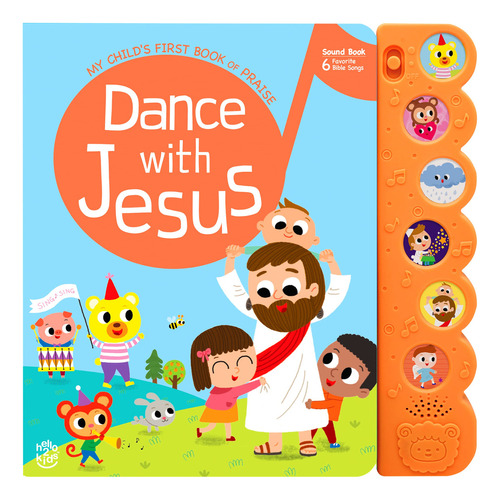 Hello 2 Kids Dance With Jesus - Libro De Sonido Cristiano D.