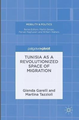 Libro Tunisia As A Revolutionized Space Of Migration - Gl...