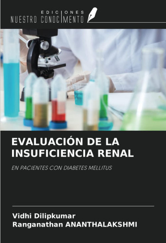 Libro: Evaluación De La Insuficiencia Renal: En Pacientes Co