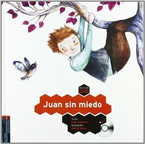 Juan Sin Miedo + Cd