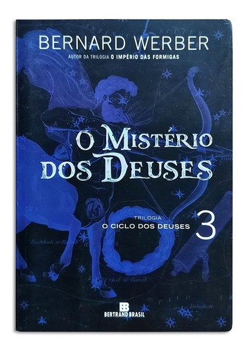 Livro O Mistério Dos Deuses Volume 3 Bernard Werber 1ª Ed. 2014