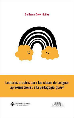 Libro: Lecturas Arcoiris Para Las Clases De Lengua: Aproxima