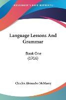 Libro Language Lessons And Grammar : Book One (1916) - Ch...