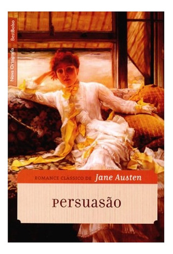 Persuasão (edição De Bolso): Persuasão (edição De Bolso), De Austen, Jane. Editora Best Bolso (record), Capa Mole, Edição 1 Em Português