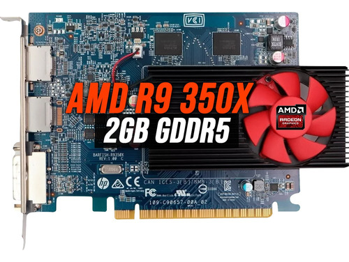 Tarjeta De Video Amd 2gb Gddr5  Radeon R9 350x Grafica