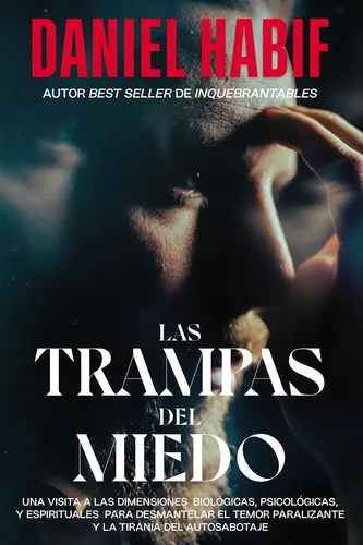comprar Libro Las Trampas Del Miedo - Daniel Habif