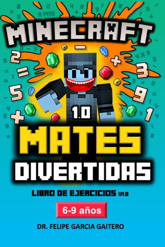 Libro: Matemáticas Divertidas Con Minecraft. Libro De Ejerci