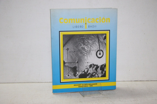 Libero Badii - Comunicacion - 1996
