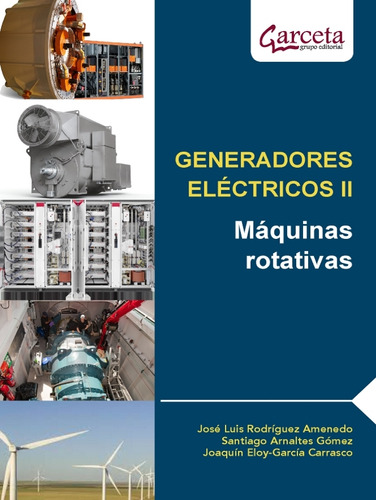 Generadores Electricos Ii  Maquinas Rotativas