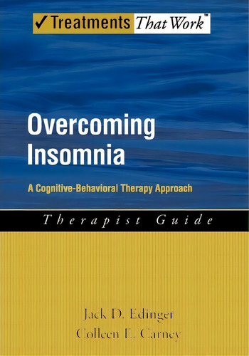 Overcoming Insomnia, De Colleen Carney. Editorial Oxford University Press Inc, Tapa Blanda En Inglés