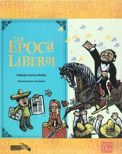 La Época Liberal - Historia De México -