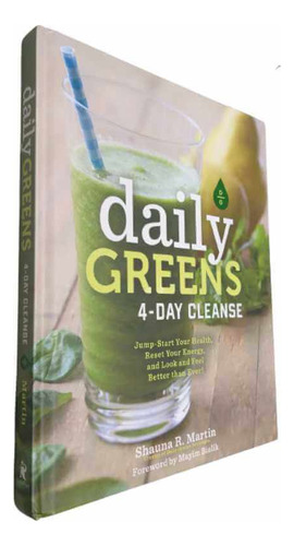 Daily Greens 4-day Cleanse, De Shauna R. Martin. Editora Racing Book Em Inglês