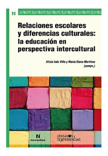 Relaciones Escolares Y Diferencias Culturales - Noveduc