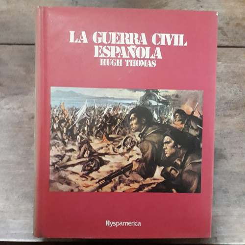 La Guerra Civil Española (6 Tomos) Hugh Thomas