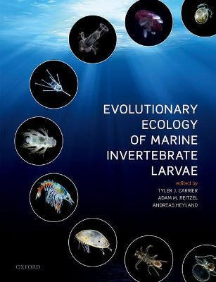 Evolutionary Ecology Of Marine Invertebrate Larvae - Tyle...