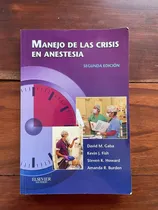 Comprar Manejo De Las Crisis En Anestesia Libro De Medicina
