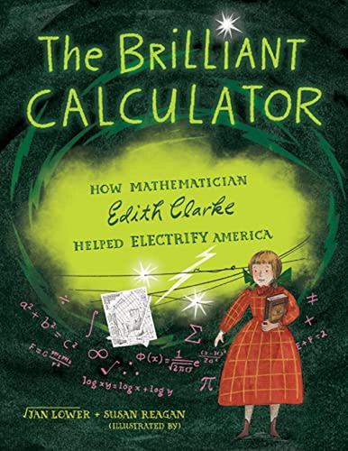 The Brilliant Calculator: How Mathematician Edith Clarke Hel
