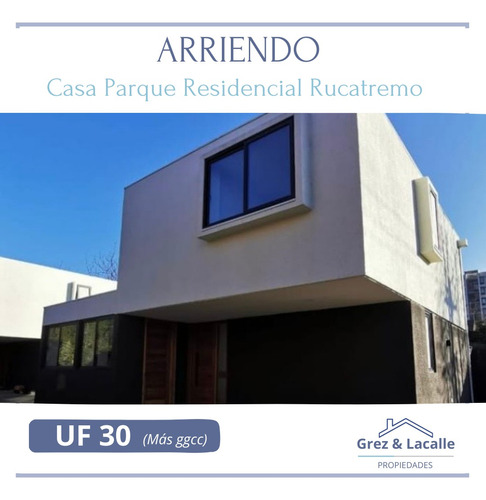 Se Arrienda Espectacular Casa Parque Residencial Rucatremo