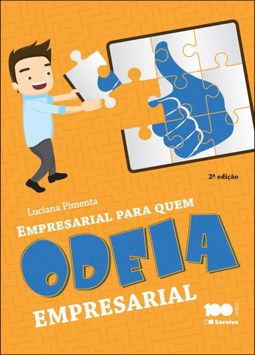 Empresarial para quem odeia empresarial - 2ª edição de 2014, de Pimenta, Luciana. Editora Saraiva Educação S. A., capa mole em português, 2014