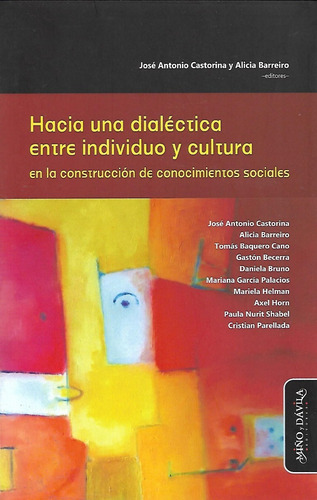 Imagen 1 de 2 de Hacia Una Dialectica Entre Individuo Y Cultura - José Anton
