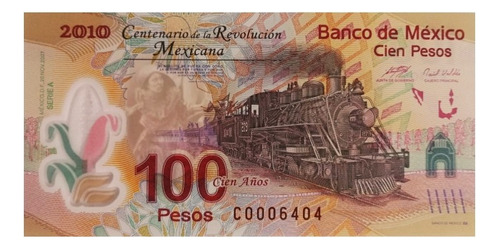 Billete Conmemorativo $100 Año 2010 Revolución Mexicana 