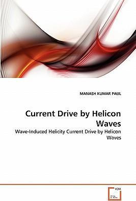 Libro Current Drive By Helicon Waves - Manash Kumar Paul