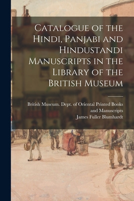 Libro Catalogue Of The Hindi, Panjabi And Hindustandi Man...