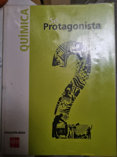 Sé Protagonista 2 Medio Quimica