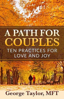 Libro A Path For Couples: Ten Practices For Love And Joy ...