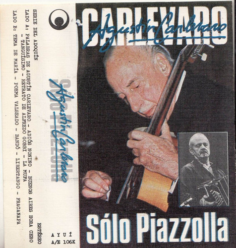 Cassete Solo Piazzolla Agustin Carlevaro Guitarra Tango Ayui