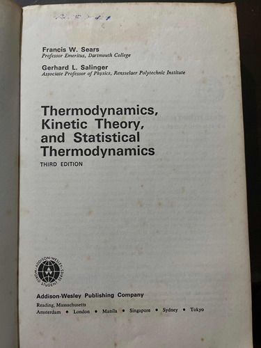 Thermodynamics,kinetic Theory,and Statistical Thermodynamics