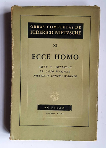 Ecce Homo, Federico Nietzsche