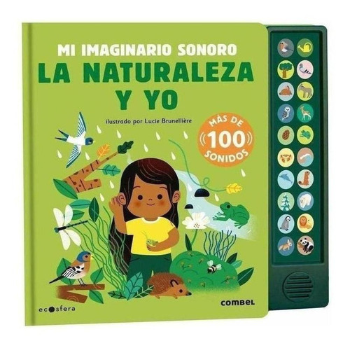 Libro: La Naturaleza Y Yo. Mi Imaginario Sonoro. Aniel, Isab