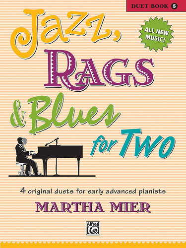 Jazz, Rags & Blues For Two, Bk 54 Original Duets For Early A