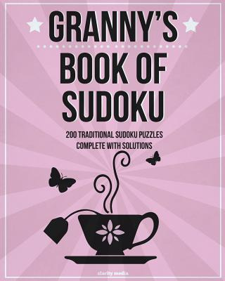 Libro Granny's Book Of Sudoku: 200 Traditional Sudoku Puz...