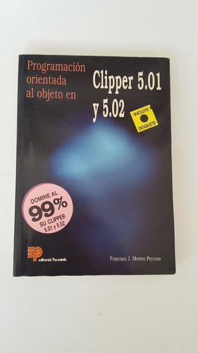 Libro Programación Orientada A Objeto En Clipper 5.01 Y 5.02