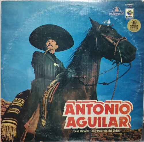 Antonio Aguilar - Con El Mariachi Oro Y Plata