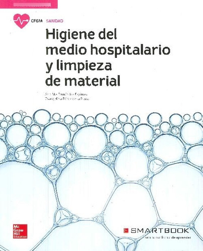 Higiene Del Medio Hospitalario Y Limpieza Material, De Evangelina Perez De La Plaza Ana María Fernández Espinosa. Editorial Mcgrawhill, Tapa Blanda En Español, 9999