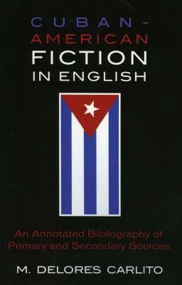 Libro Cuban American Fiction In English - M. Delores Carl...