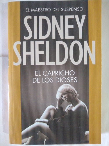 El Capricho De Los Dioses - Sidney Sheldon - La Nacion