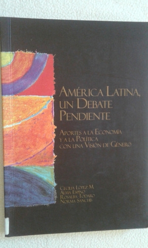 America Latina Un Debate Pendiente-lopez-espino-todaro-