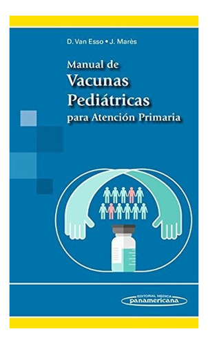 Manual De Vacunas Pediátricas Para Atención Primaria