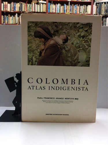 Colombia, Atlas Indigenista, Francisco Arango Montoya
