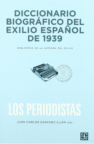 Fondo De Cultura Económica Diccionario Biográfico Del 718of