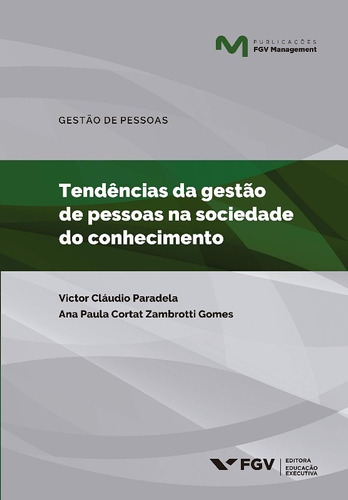 Tendencias Da Gestao De Pessoas Na Sociedade Do Conhecimento