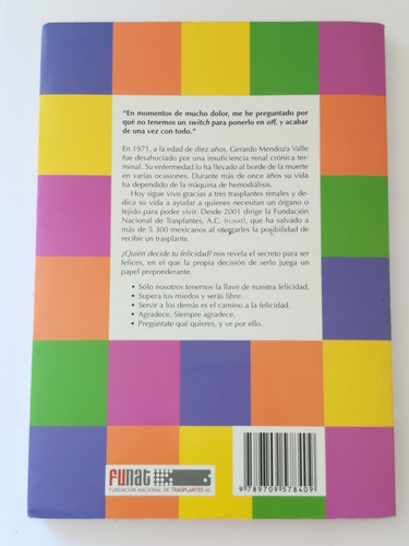 ¿quién Decide Tu Felicidad? - Gerardo Mendoza Valle