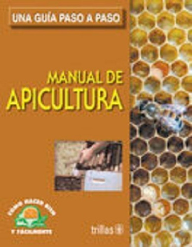 Manual De Apicultura Trillas